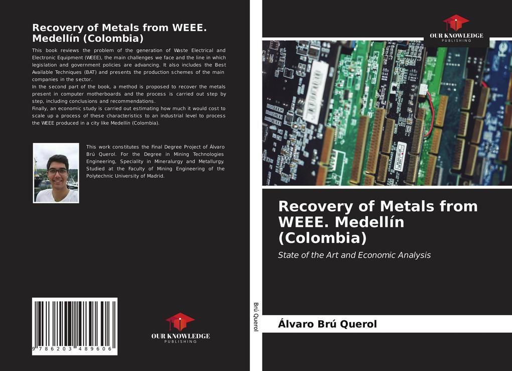 Recovery of Metals from WEEE. Medellín (Colombia)