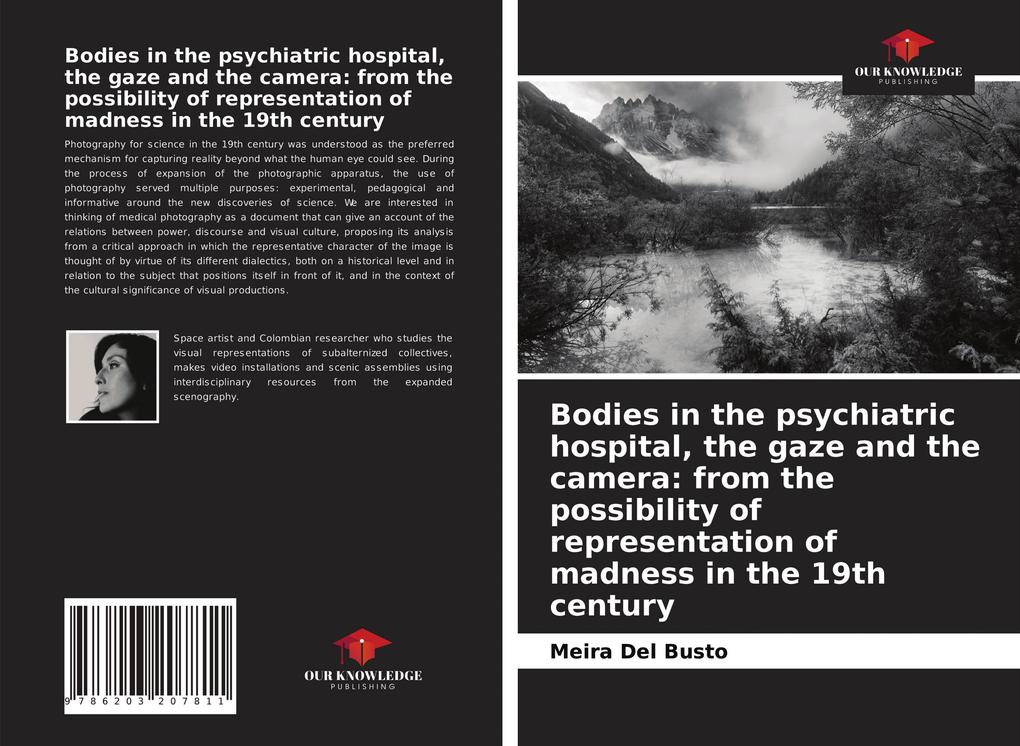 Bodies in the psychiatric hospital the gaze and the camera: from the possibility of representation of madness in the 19th century