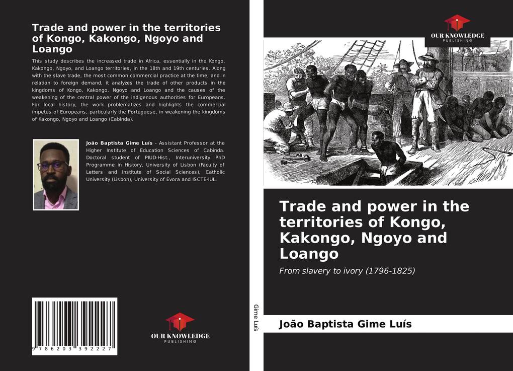 Trade and power in the territories of Kongo Kakongo Ngoyo and Loango