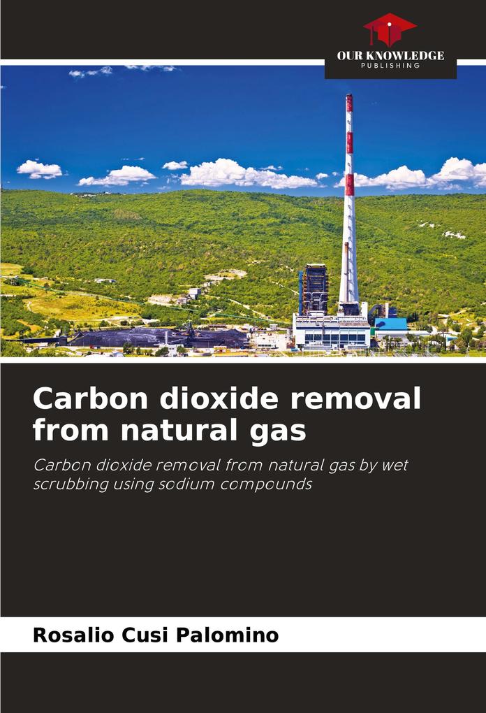 Carbon dioxide removal from natural gas