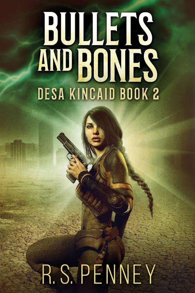 Bullets And Bones