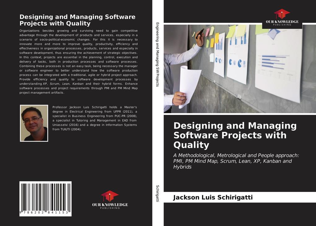 Designing and Managing Software Projects with Quality