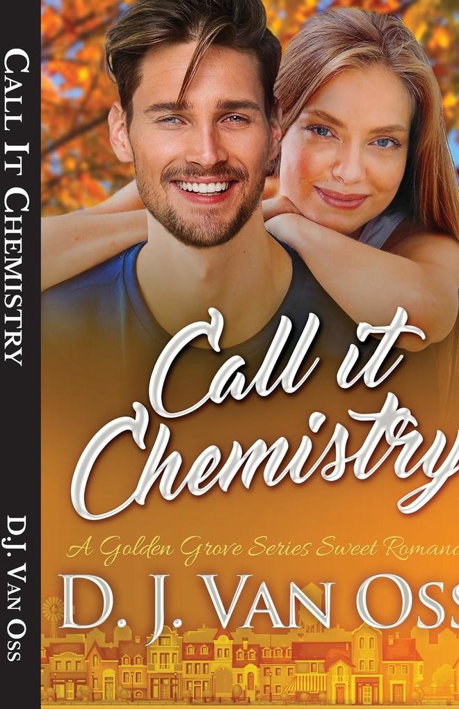 Call It Chemistry