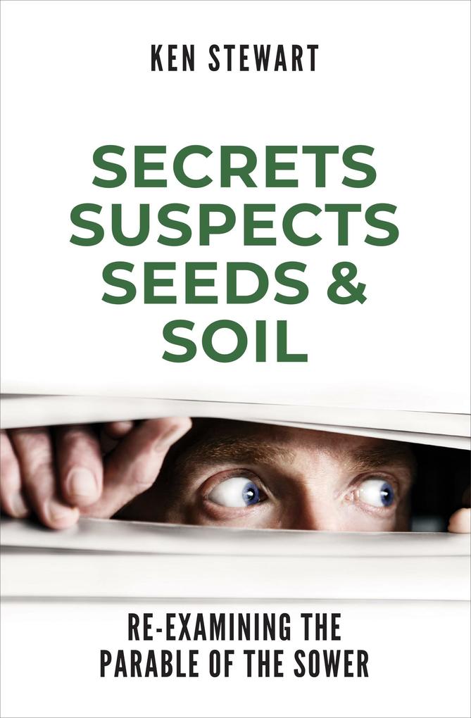 Secrets Suspects Seeds & Soil
