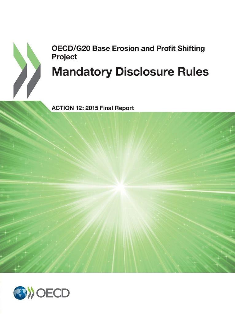 Mandatory Disclosure Rules Action 12 - 2015 Final Report