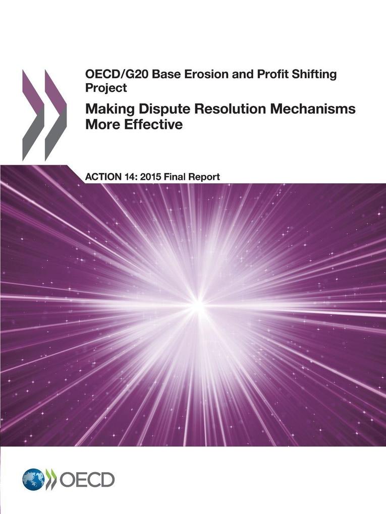Making Dispute Resolution Mechanisms More Effective Action 14 - 2015 Final Report