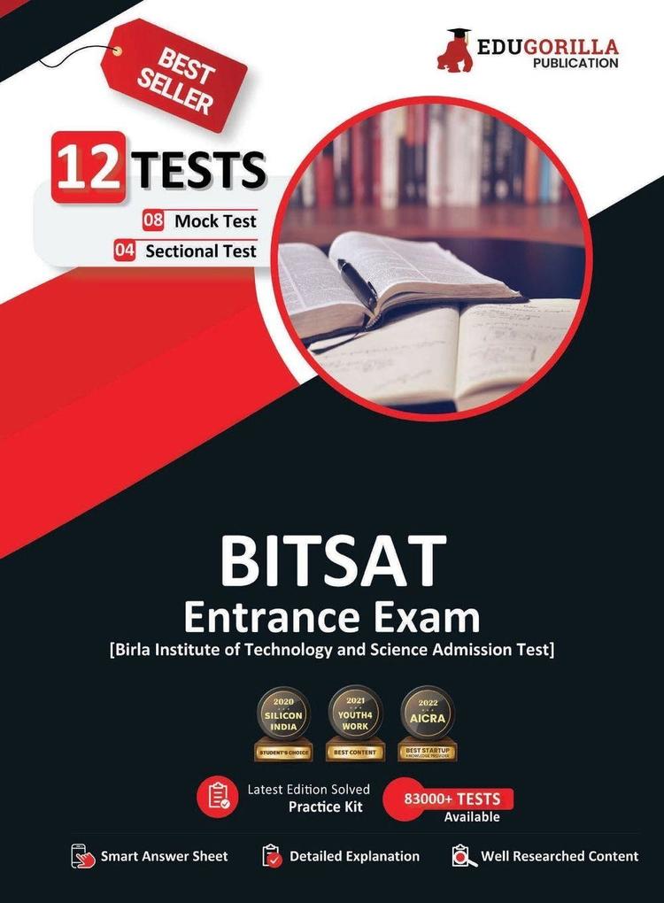 BITSAT Entrance Exam 2023 - Physics Chemistry Mathematics English Logical Reasoning - 8 Mock Tests 4 Sectional Tests (1100 Solved Questions) with Free Access to Online Tests