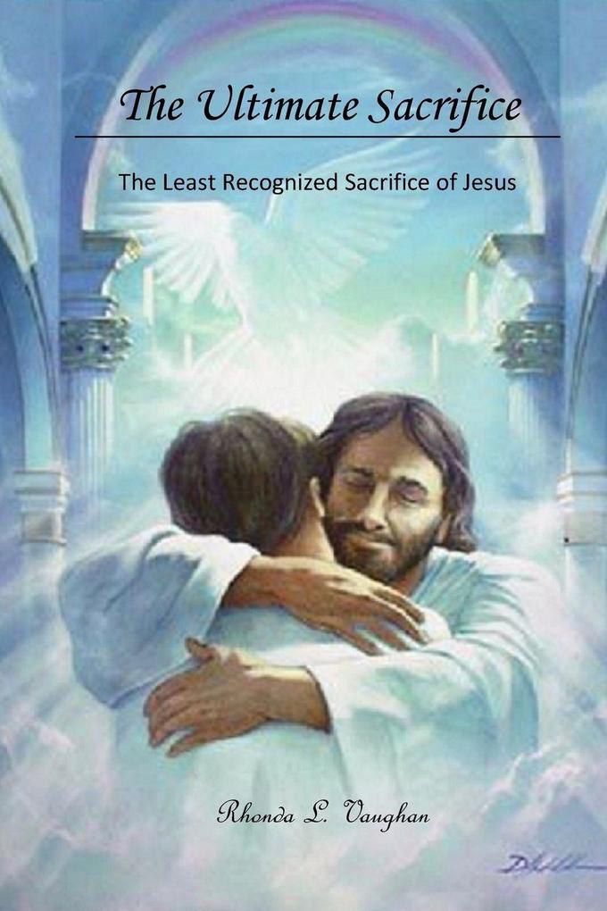 The Ultimate Sacrifice