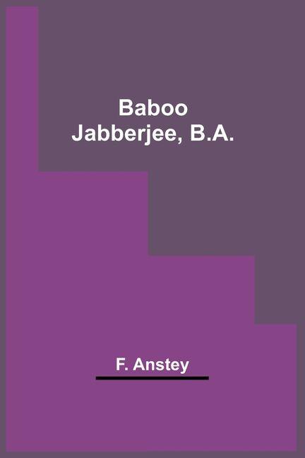 Baboo Jabberjee B.A.