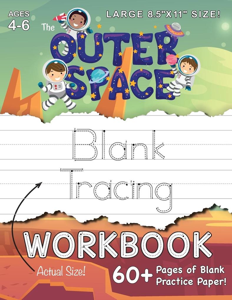 The Outer Space Blank Tracing Workbook (Large 8.5'x11' Size!)