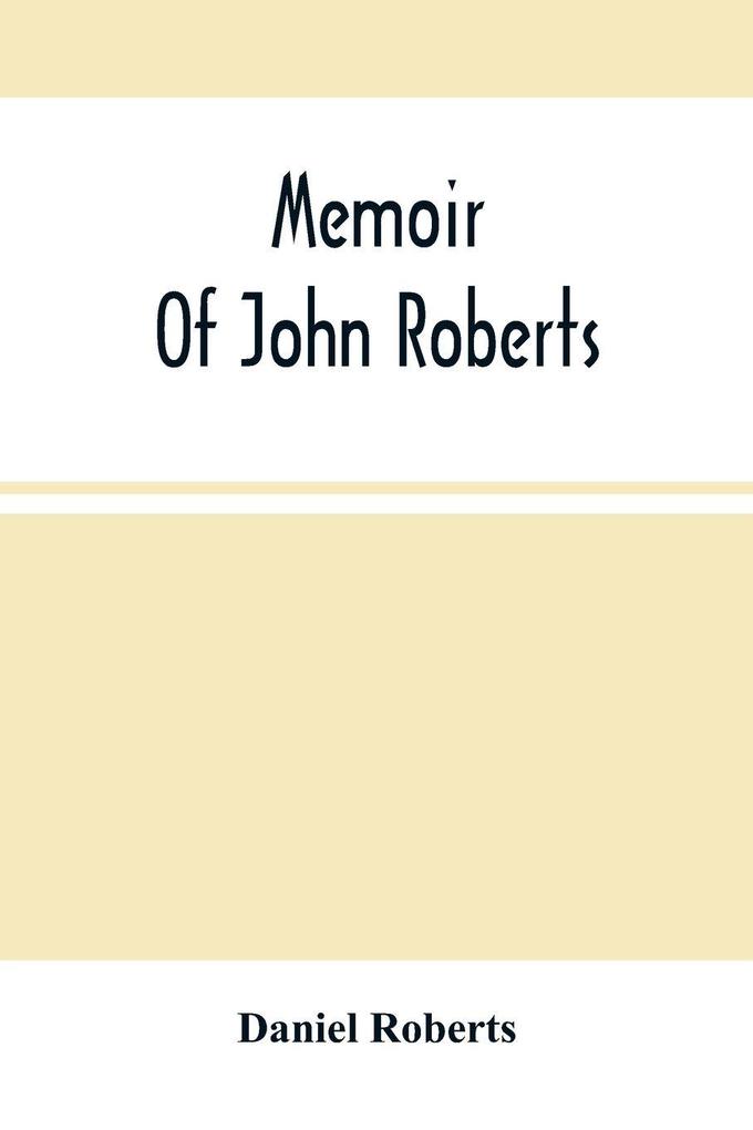 Memoir Of John Roberts