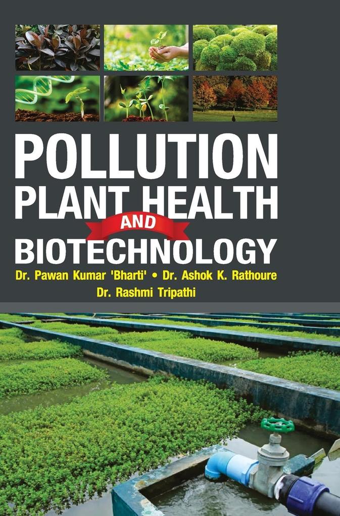 POLLUTION PLANT HEALTH AND BIOTECHNOLOGY