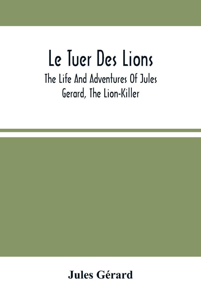 Le Tuer Des Lions