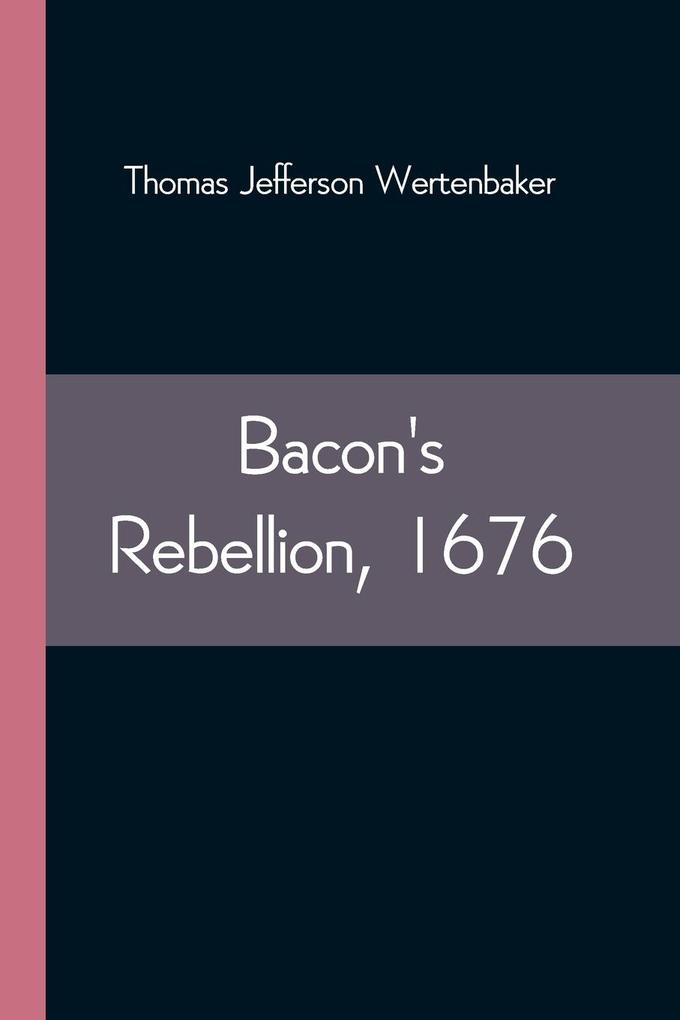 Bacon's Rebellion 1676