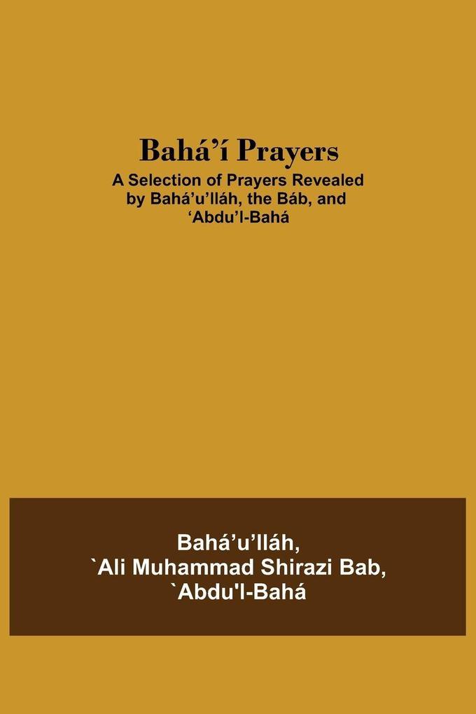 Bahá'Í Prayers