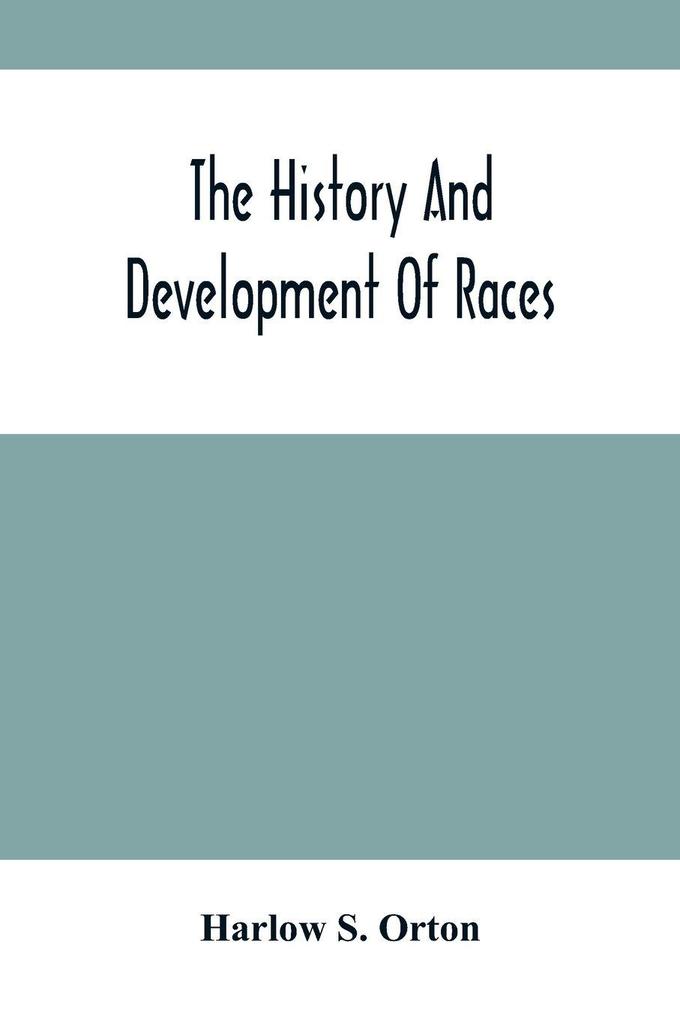 The History And Development Of Races