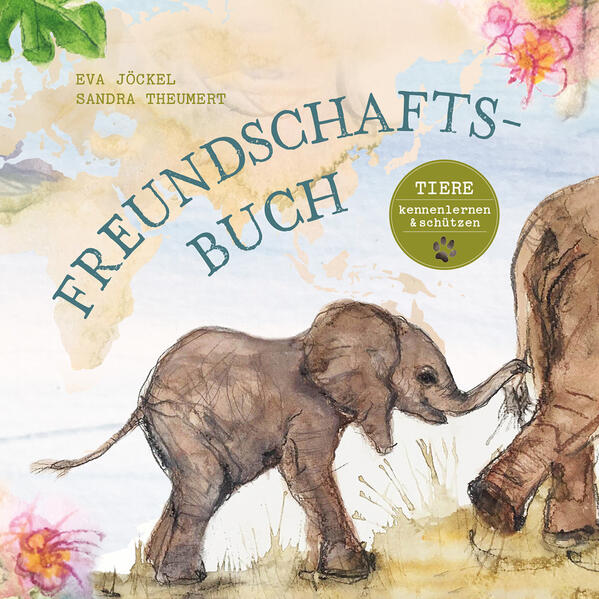 Image of Freundschaftsbuch - Tiere kennenlernen und schützen
