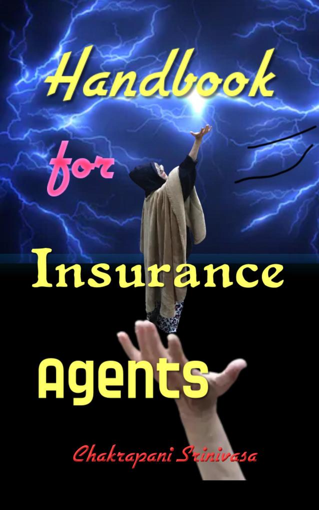 Hand Book for Insurance Agents