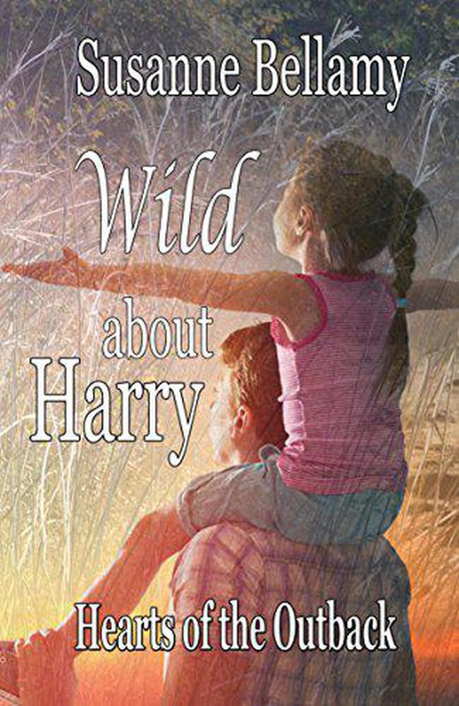 Wild About Harry (Hearts of the Outback #5)