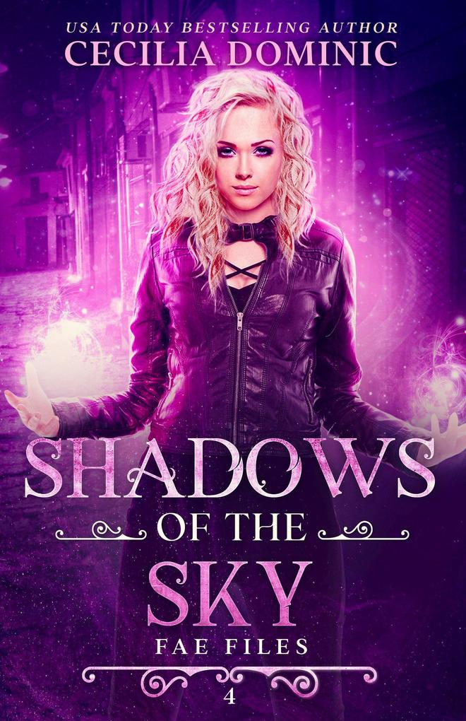 Shadows of the Sky (Fae Files #4)