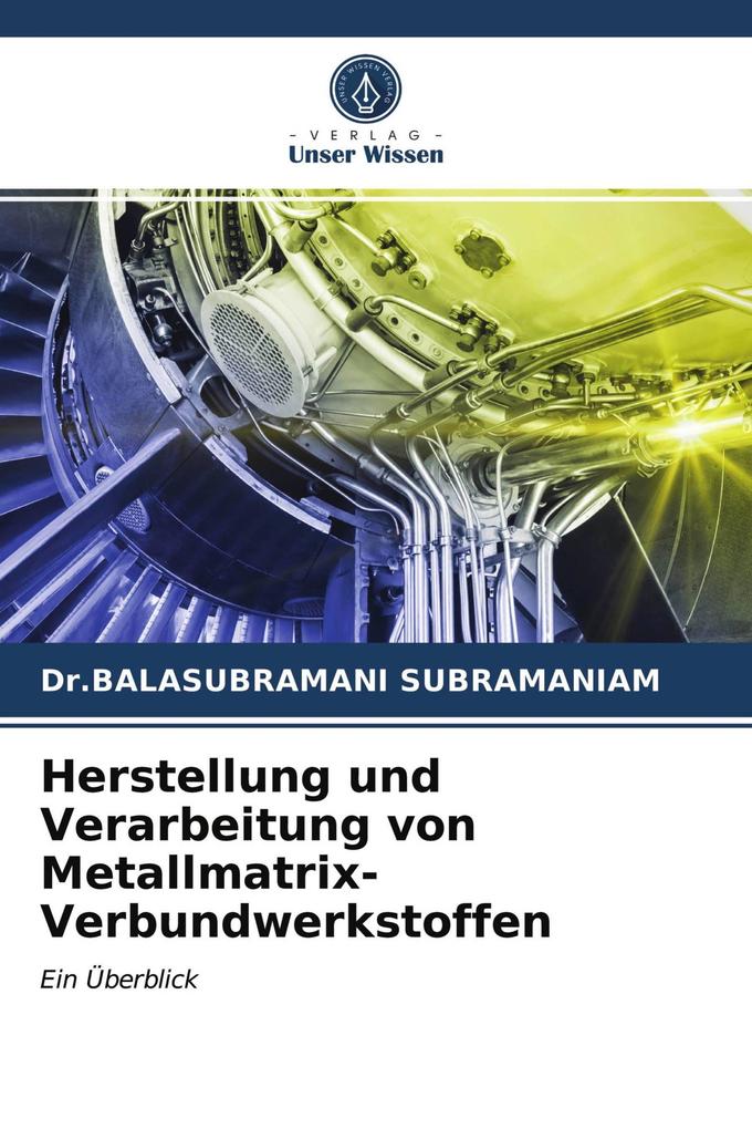 Herstellung und Verarbeitung von Metallmatrix-Verbundwerkstoffen