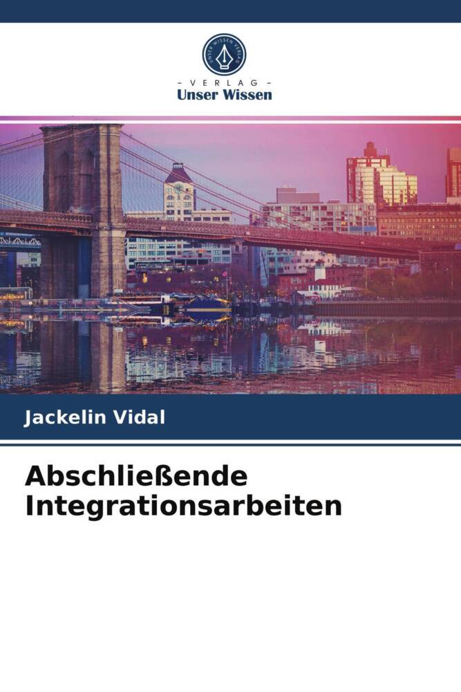 Abschließende Integrationsarbeiten