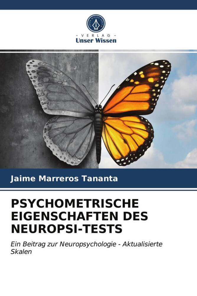 PSYCHOMETRISCHE EIGENSCHAFTEN DES NEUROPSI-TESTS