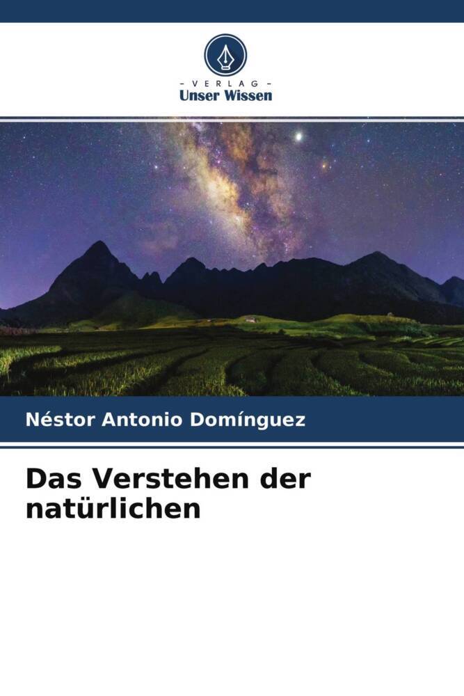 Das Verstehen der natürlichen