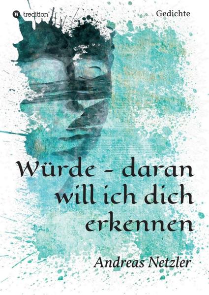 Image of Würde - daran will ich dich erkennen