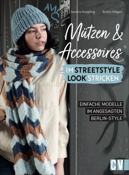 Image of Mützen und Accessoires im Streetstyle Look stricken