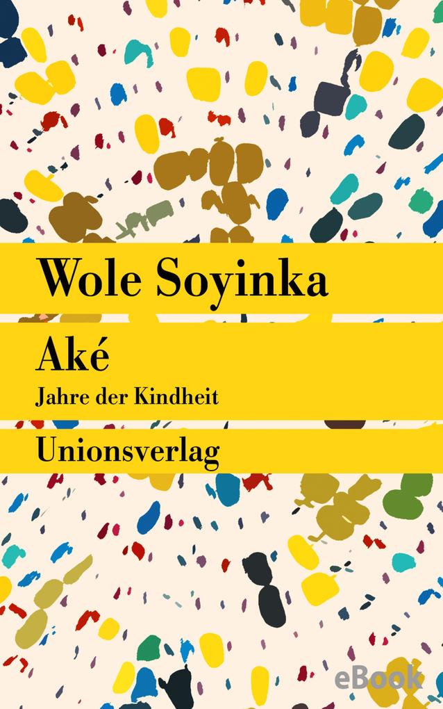 Aké - Wole Soyinka