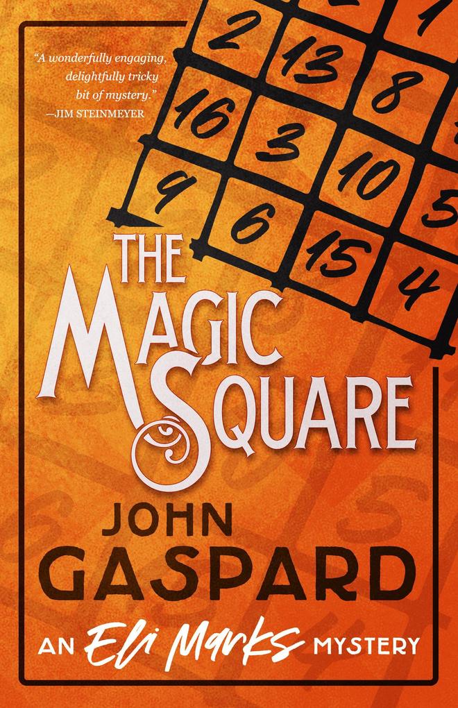 The Magic Square (The Eli Marks Mystery Series #7)