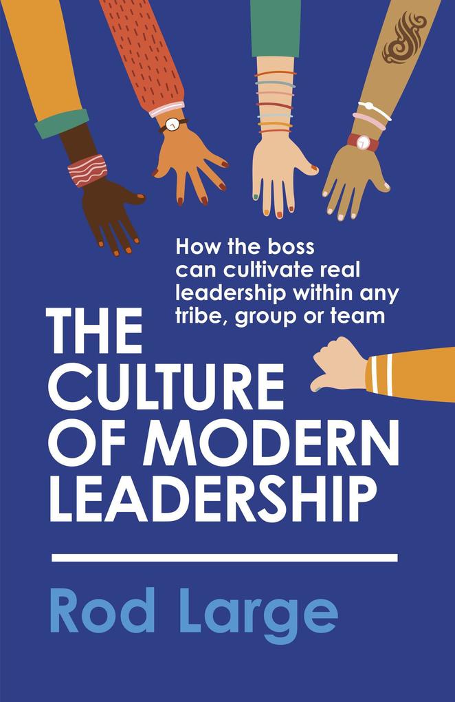 The Culture of Modern Leadership