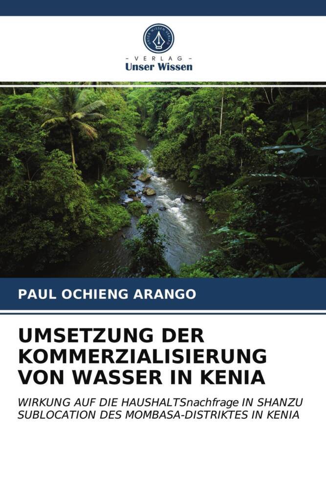 UMSETZUNG DER KOMMERZIALISIERUNG VON WASSER IN KENIA