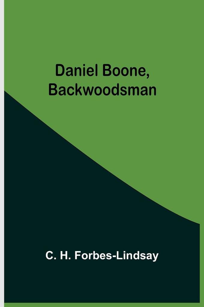 Daniel Boone Backwoodsman