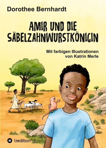 Amir und die Säbelzahnwurstkönigin