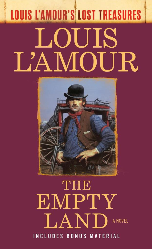 The Empty Land (Louis L‘Amour‘s Lost Treasures)