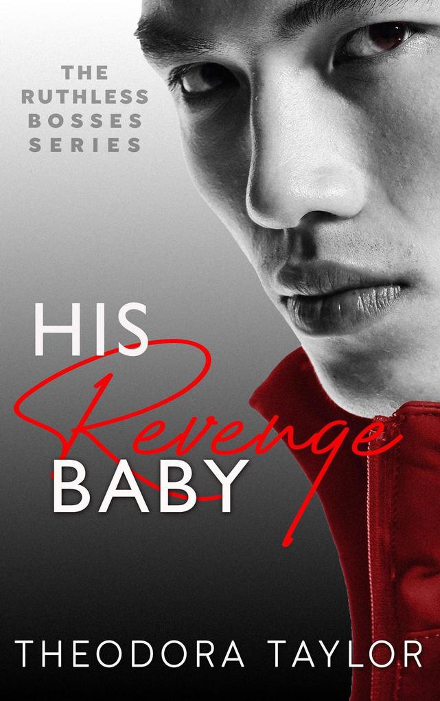 His Revenge Baby: 50 Loving States Washington (Ruthless Bosses #2)
