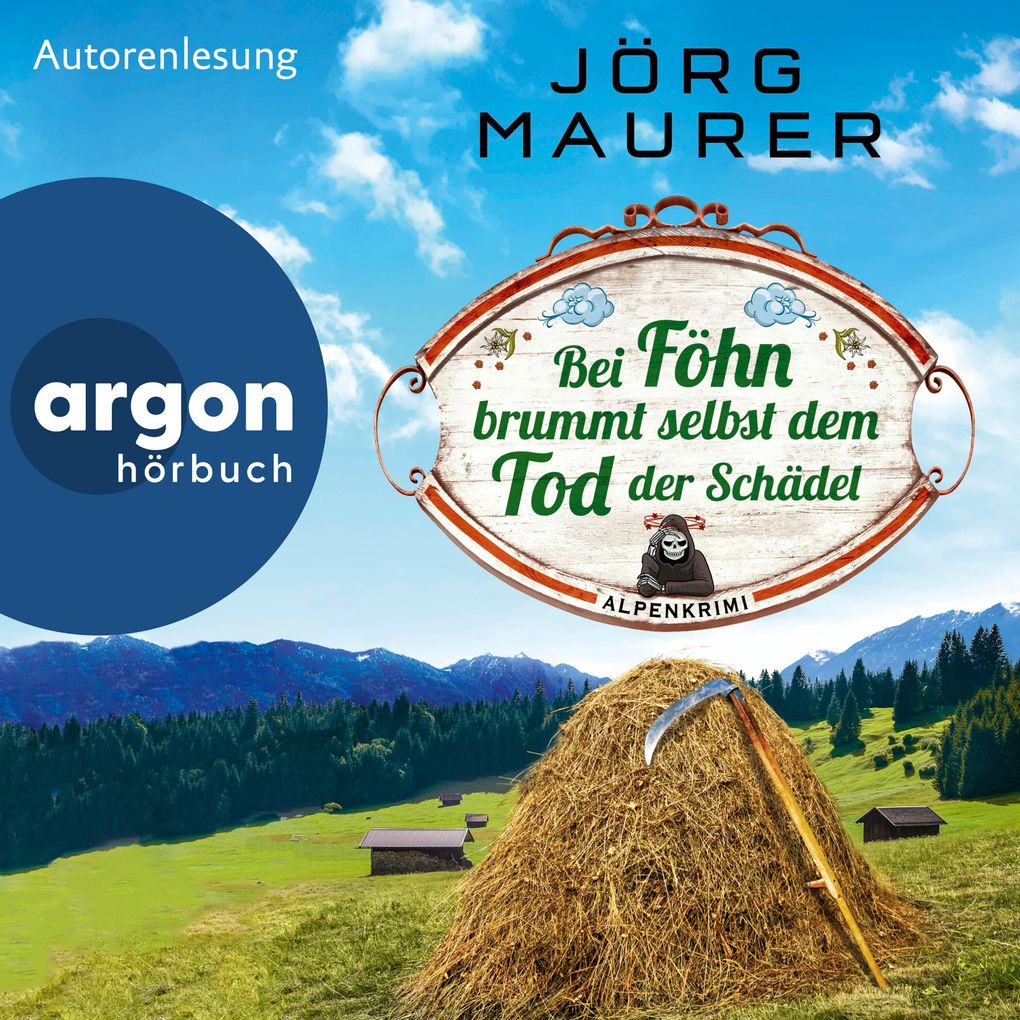 Bei Föhn brummt selbst dem Tod der Schädel