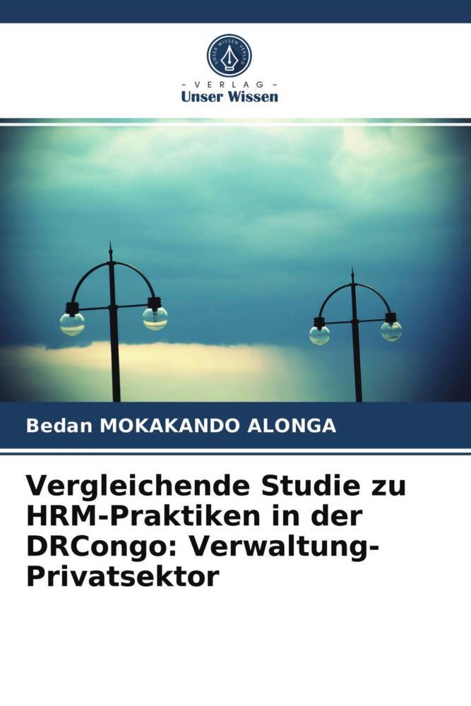 Vergleichende Studie zu HRM-Praktiken in der DRCongo: Verwaltung-Privatsektor
