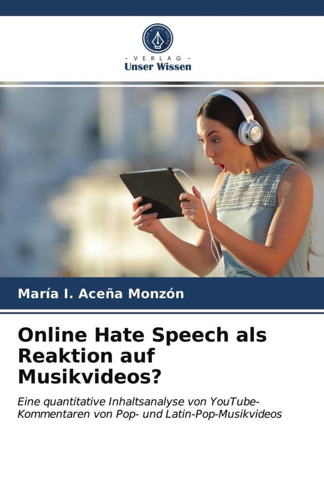 Online Hate Speech als Reaktion auf Musikvideos?