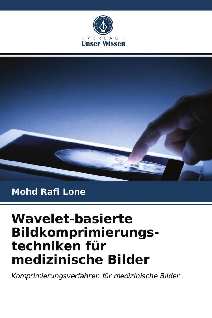 Wavelet-basierte Bildkomprimierungs- techniken für medizinische Bilder