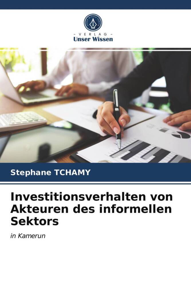 Investitionsverhalten von Akteuren des informellen Sektors