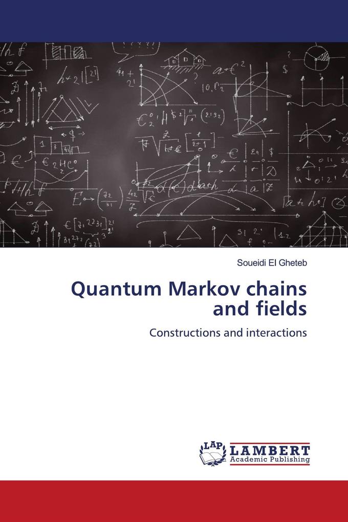 Quantum Markov chains and fields