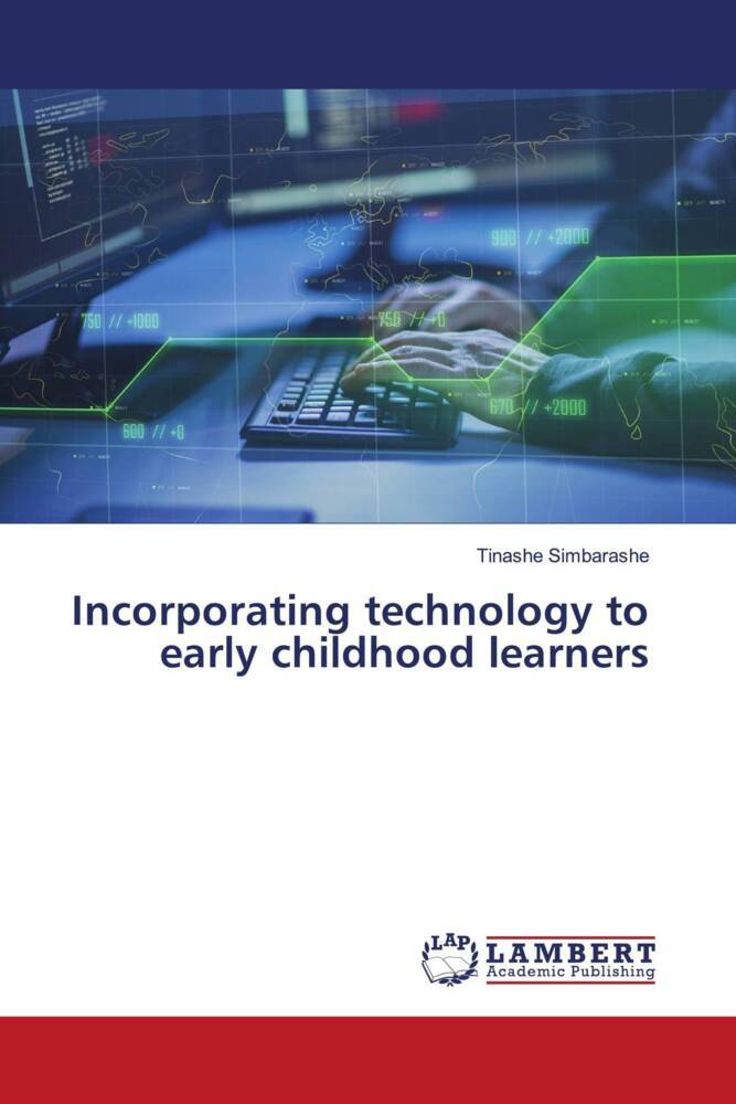 Incorporating technology to early childhood learners
