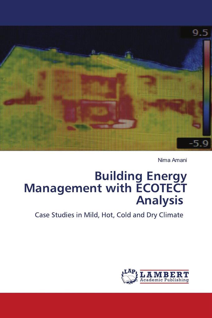 Building Energy Management with ECOTECT Analysis