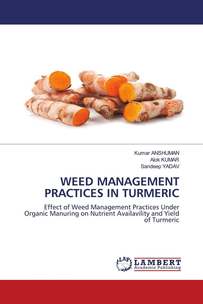 WEED MANAGEMENT PRACTICES IN TURMERIC