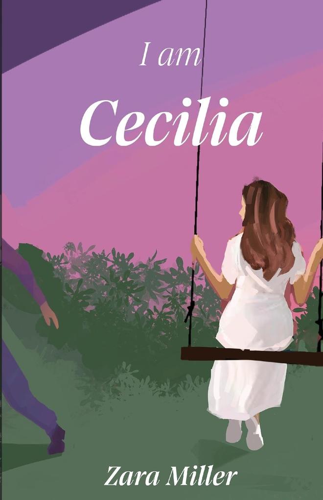 I am Cecilia