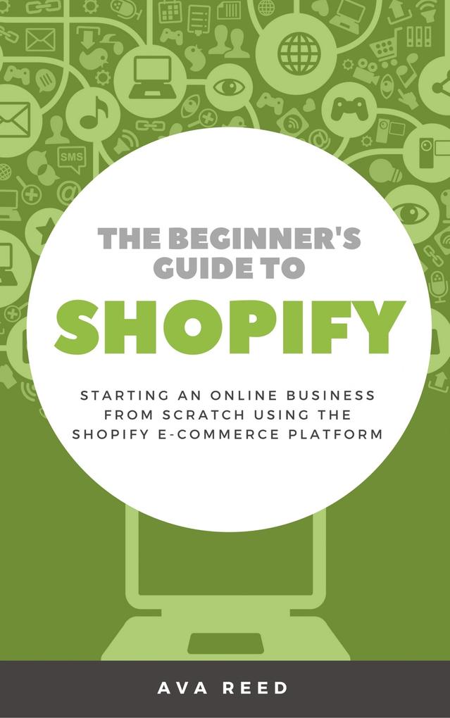 The Beginner‘s Guide to Shopify