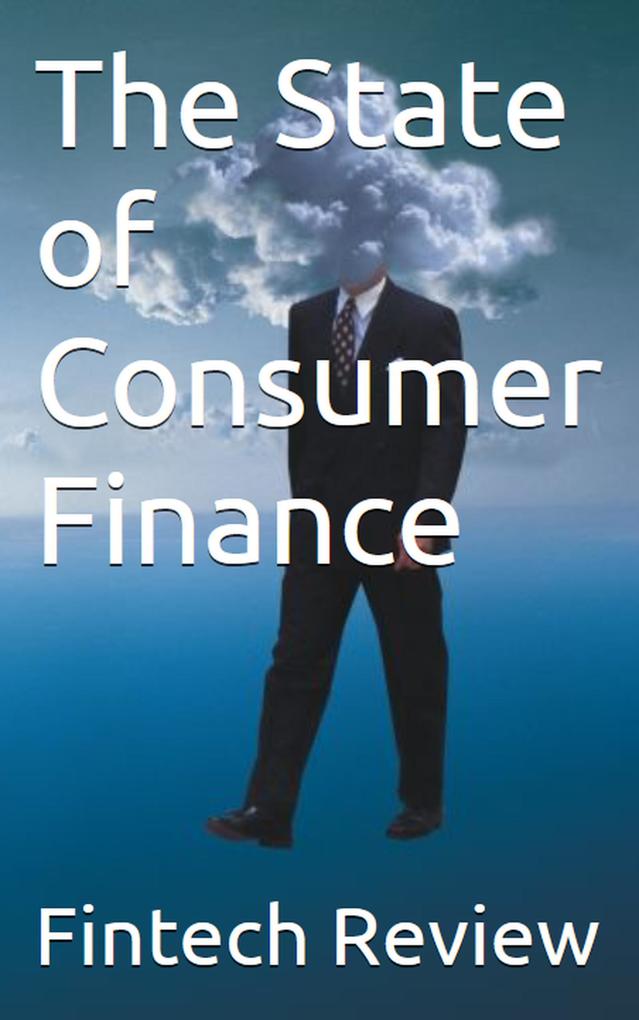 The State of Consumer Finance